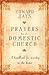 Prayers for the Domestic Church by Edward Hays Prayers for the Domestic Church by Edward Hays