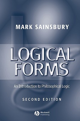 Logical Forms: An Introduction to Philosophical Logic (Paperback)