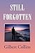 STILL FORGOTTEN