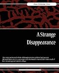 A Strange Disappearance