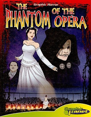 Phantom of the Opera (Graphic Horror Set 2)