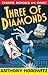 The Three of Diamonds (Diamond Brothers, #4-6)