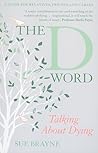 The D-Word: Talking about Dying