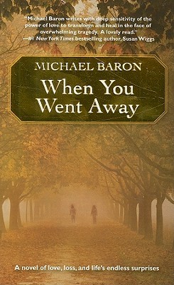 When You Went Away (Mass Market Paperback)