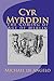 Cyr Myrddin: The Coming of Age of Merlin