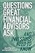 Questions Great Financial Advisors Ask... and Investors Need ... by Alan Parisse Questions Great Financial Advisors Ask... and Investors Need ... by Alan Parisse
