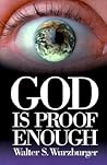 God Is Proof Enough