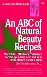 An ABC of Natural Beauty Recipes An ABC of Natural Beauty Recipes