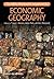 The Wiley-Blackwell Companion to Economic Geography by Trevor J. Barnes