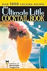 The Ultimate Little Cocktail Book