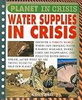 Water Supplies in Crisis