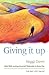 Giving It Up by Maggi Dawn