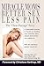Miracle Moms, Better Sex, Less Pain by Belinda Wurn