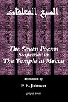 The Seven Poems Suspended from the Temple at Mecca