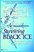 Surviving Black Ice by David W. Fierce
