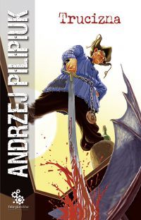 Trucizna (Kroniki Jakuba Wędrowycza, #7)