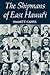 The Shipmans of East Hawaii by Emmett Cahill
