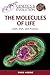 The Molecules of Life (Genetics and Evolution)