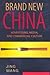 Brand New China: Advertisin...