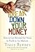 Break Down Your Money: How ...