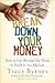 Break Down Your Money by Tracy Byrnes