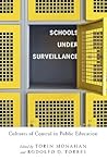 Schools Under Surveillance: Cultures of Control in Public Education (Critical Issues in Crime and Society)