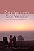 Real Women, Real Wisdom: A Journey into the Feminine Soul