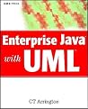 Enterprise Java with UML [With CDROM]