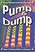 Pump and Dump: The Rancid Rules of the New Economy (Critical Issues in Crime and Society)