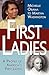 First Ladies by Stacie Vander Pol