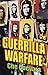 Guerrilla Warfare by Ernesto Che Guevara