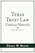 Texas Trust Law: Cases and ...