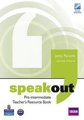 Speakout Pre-Intermediate Teacher's Resource Book by Jenny Parsons