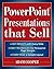 PowerPoint® Presentations That Sell