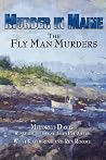Murder in Maine: The Fly Man Murders Murder in Maine: The Fly Man Murders
