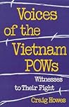 Voices of the Vietnam POWs: Witnesses to Their Fight