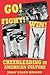 Go! Fight! Win!: Cheerleading in American Culture