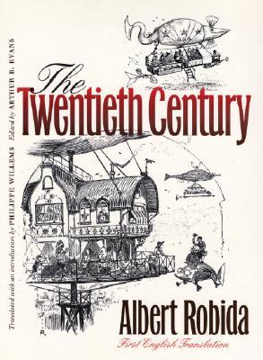 The Twentieth Century (Early Classics Of Science Fiction)