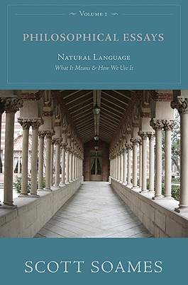 Philosophical Essays, Volume 1: Natural Language: What It Means and How We Use It (Hardcover)