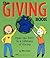 Giving Book: Open the Door to a Lifetime of Giving