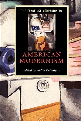 The Cambridge Companion to American Modernism (Cambridge Companions to Literature)