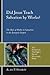 Did Jesus Teach Salvation by Works? by Alan P. Stanley