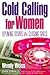 Cold Calling for Women: Opening Doors & Closing Sales