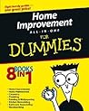 Home Improvement All-In-One for Dummies (For Dummies Series) Home Improvement All-In-One for Dummies (For Dummies Series)