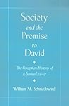 Society and the Promise to David: The Reception History of 2 Samuel 7:1-17