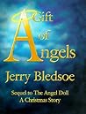 A Gift of Angels:...