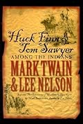 Huck Finn & Tom Sawyer Among the Indians
