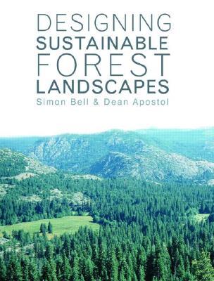 Designing Sustainable Forest Landscapes (Hardcover)