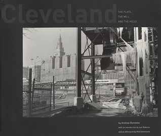 Cleveland: The Flats, the Mill, and the Hills (Paperback)