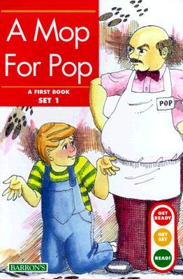 A Mop for Pop (Get Ready Get Set Read)